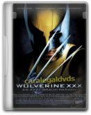Wolverine XXX A Porn Parody