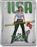 Ilsa the Wicked Warden (SEM LEGENDA!!!)