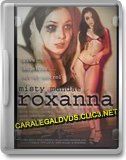 Roxanna (2002) (SEM LEGENDA!!!)